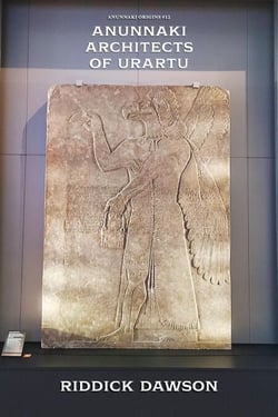 Anunnaki Architects of Urartu - Anunnaki Origins, #12