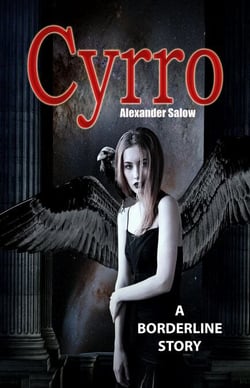 Cyrro, A Borderline Story