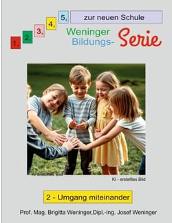 1, 2, 3, 4, 5 zur neuen Schule - 2 - Umgang miteinander