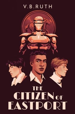 The Citizen of Eastport - The Eastport Ledgers, #1