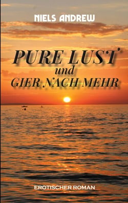 Pure Lust - Und gier nach mehr