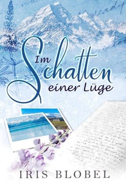 Im Schatten einer Lüge - Neuseeland Liebesroman, #1