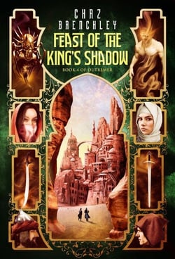 Feast of the King's Shadow - Outremer, #4