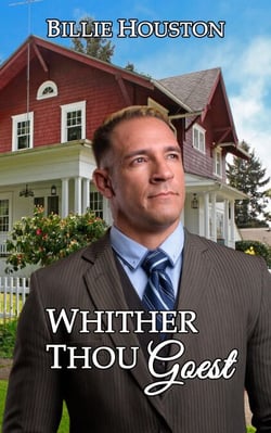 Whither Thou Goest - Second Chances Christian Romances