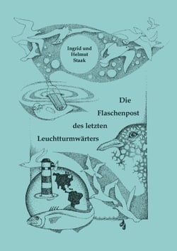 Die Flaschenpost des letzten Leuchtturmwärters