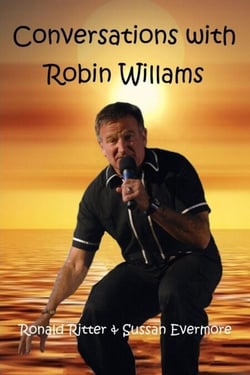 Conversations with Robin Williams - Channeling