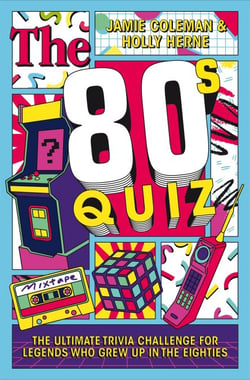 The 80s Quiz - Nostalgic trivia for 80s babies – over 500 fun questions!