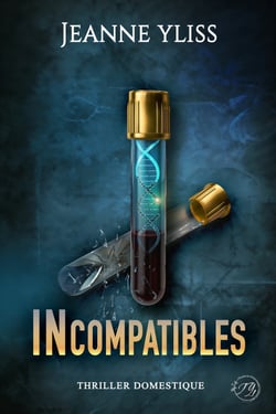 Incompatibles - Thriller domestique