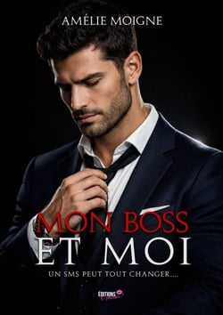 Mon Boss et moi - Un SMS peut tout changer…