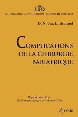 Complications de la chirurgie bariatrique - Rapport présenté au 118e Congrès français de chirurgie