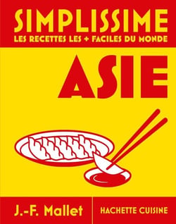 Simplissime Asie - Les recettes les + faciles du monde - Nouvelle édition