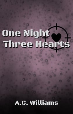 One Night Three Hearts