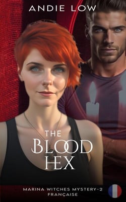 The Blood Hex - Marina Witches Mysteries: Française, #2