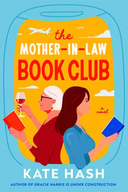 The Mother-in-Law Book Club - A Novel