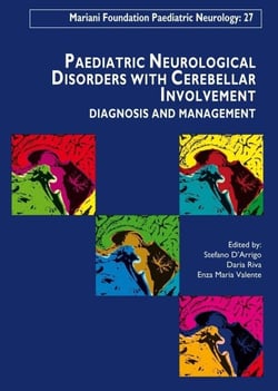 Paediatric Neurological Disorders  with Cerebellar Involvement - Volume 27 - Diagnosis and Management