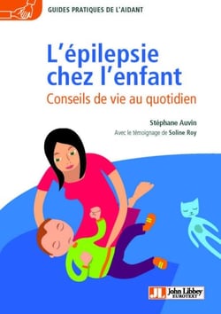 L'épilepsie chez l'enfant - Conseils de vie au quotidien