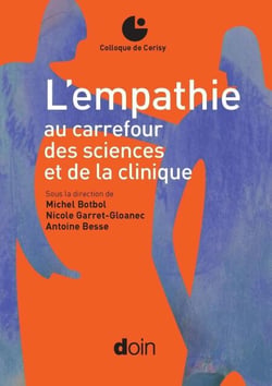 L'empathie - Au carrefour des sciences et de la clinique