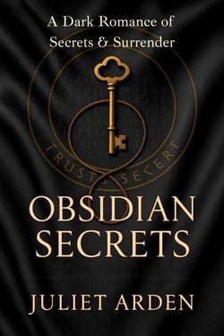Obsidian Secrets: A Dark Romance of Secrets and Surrender - Obsidian Nights Series, #2