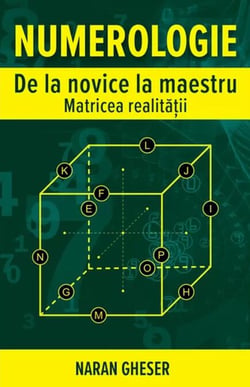Numerologie de la Novice la Maestru Vol2 Matricea realității - Numerologie, #2