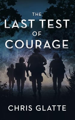 The Last Test of Courage - A Time to Serve, #4