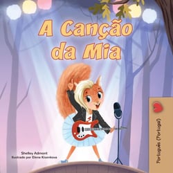 A Canção da Mia - Portuguese - Portugal Bedtime Collection