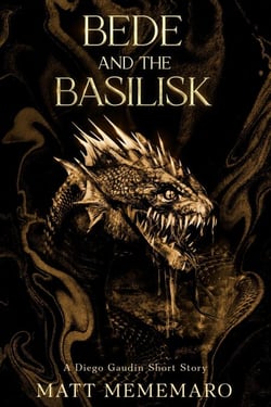 Bede and the Basilisk - The Diego Gaudin Anthology, #2