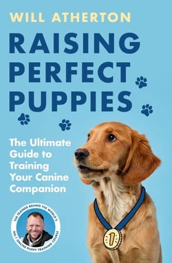 Raising Perfect Puppies - The New Dog Training Book from the Creator of the World’s #1 Online Puppy Course