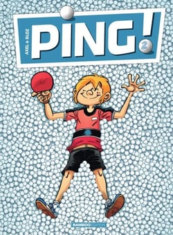 Ping - Tome 2 - Ping
