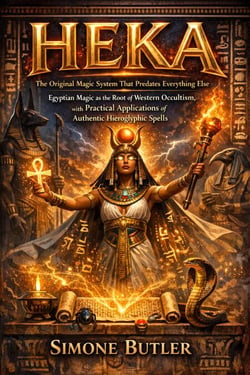 HEKA The Original Magic System That Predates Everything Else