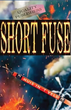 Short Fuse - The Young Adult Trilogy, #1