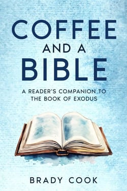 Coffee and a Bible: A Reader's Companion to the Book of Exodus - Blogging the Bible, #2