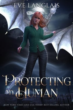 Protecting My Human - The Dragocracy Chronicles, #5