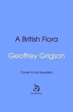 A British Flora - Aaron's Beard to Yellow-wort