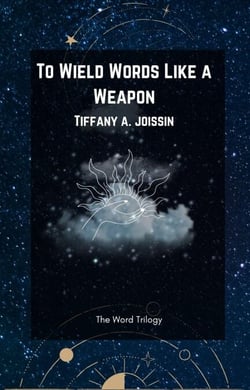 To Wield Words Like a Weapon - Word Trilogy, #2
