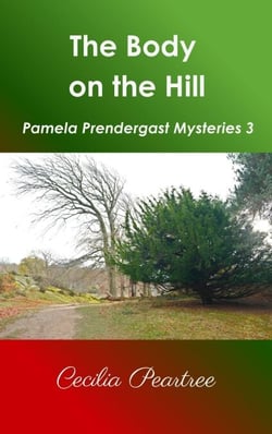 The Body on the Hill - Pamela Prendergast Mysteries, #3