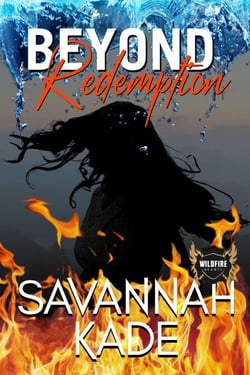 Beyond Redemption - WildFire Hearts, #6.5