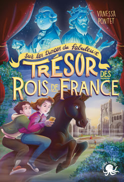 Sur les traces du fabuleux trésor des rois de France � Normandie - Lecture roman jeunesse fantastique fantômes enquête amitié Louis XVI Histoire France Angleterre Guerre de Cent Ans Chasse au trésor �