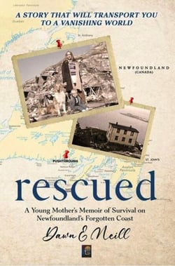 RESCUED: A Young Mother's Memoir of Survival on Newfoundland's Forgotten Coast