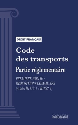 Code des transports - Partie réglementaire - Première partie : Dispositions communes (droit français)