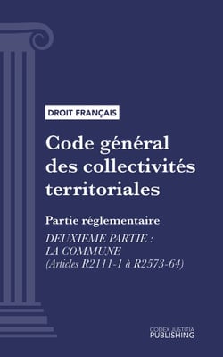 Code général des collectivités territoriales - Partie réglementaire - Deuxième partie : La commune (droit français)