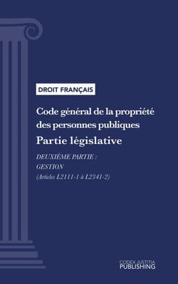 Code général de la propriété des personnes publiques - Partie législative - Deuxième partie : Gestion (droit français)