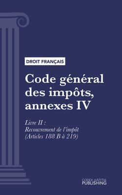 Code général des impôts, annexe IV - Livre II : Recouvrement de l'impôt (droit français)
