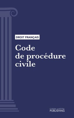 Code de procédure civile - Code intégral (droit français)