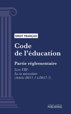 Code de l'éducation - Partie réglementaire - Livre VIII : La vie universitaire (droit français)