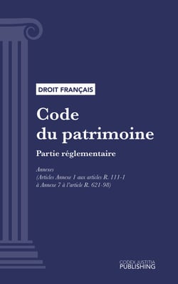 Code du patrimoine - Partie réglementaire - Annexes (droit français)