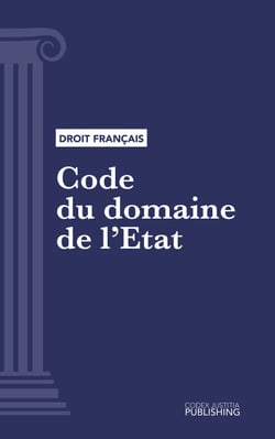 Code du domaine de l'Etat - Code intégral (droit français)