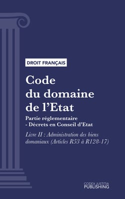Code du domaine de l'Etat - Partie réglementaire - Décrets en Conseil d'Etat. Livre II (droit français)
