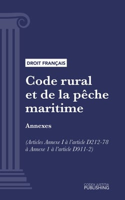 Code rural et de la pêche maritime - Annexes (droit français)