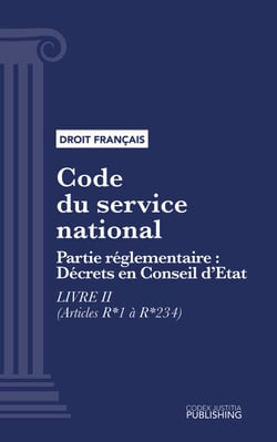 Code du service national - Partie réglementaire - Décrets en Conseil d'Etat. - Livre II (droit français)
