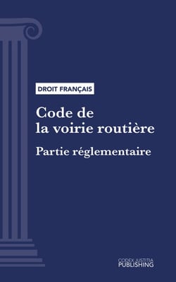 Code de la voirie routière - Partie réglementaire (droit français)